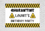 Quarantine Theme Customized Welcome Board Fashion