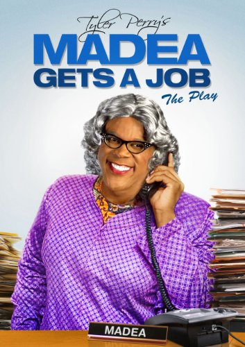 TYLER PERRY S MADEA GETS A JOB (PLAY) [IMPORT] Hot on Sale