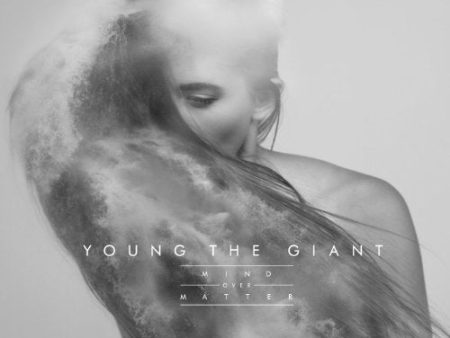 YOUNG THE GIANT - MIND OVER MATTER Fashion